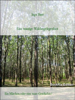 cover image of Eine traurige Waldangelegenheit